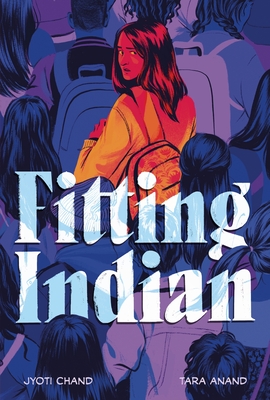 Fitting Indian: A Graphic Novel - Chand, Jyoti