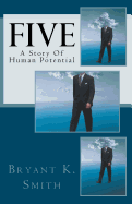 Five: A Story Of Human Potential