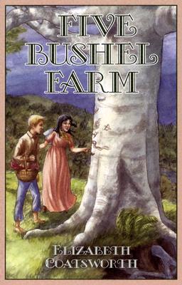 Five Bushel Farm - Coatsworth, Elizabeth Jane