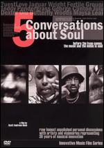 Five Conversations About Soul - Scott Andrews-Dunn