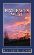 Five Faces West