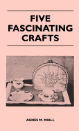 Five Fascinating Crafts