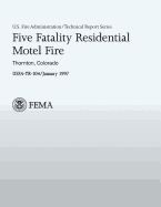 Five Fatality Residential Motel Fire