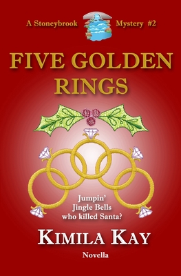 Five Golden Rings - Kay, Kimila