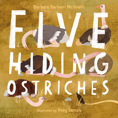 Five Hiding Ostriches - McGrath, Barbara Barbieri