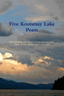 Five Kootenay Lake Poets