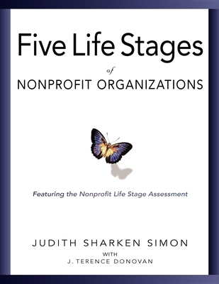 Five Life Stages: Where You Are, Where You're Going, and What to Expect When You Get There - Sharken Simon, Judith