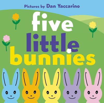 Five Little Bunnies: An Easter and Springtime Book for Kids - 