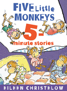 Five Little Monkeys 5-Minute Stories
