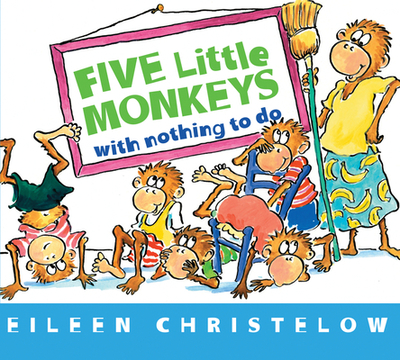 Five Little Monkeys with Nothing to Do Board Book - 