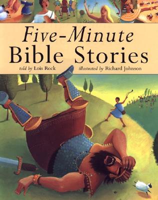 Five Minute Bible Stories - Rock, Lois