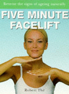 Five Minute Facelift - The, Robert, and Riceman, Sally