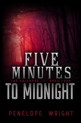 Five Minutes to Midnight - Wright, Penelope