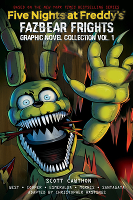 Five Nights at Freddy's: Fazbear Frights Graphic Novel Collection Vol. 1 (Five Nights at Freddy's Graphic Novel #4) - Cawthon, Scott, and Cooper, Elley, and West, Carly Anne