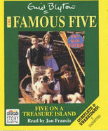 Five on a Treasure Island: Complete & Unabridged - Blyton, Enid, and Francis, Jan (Read by)