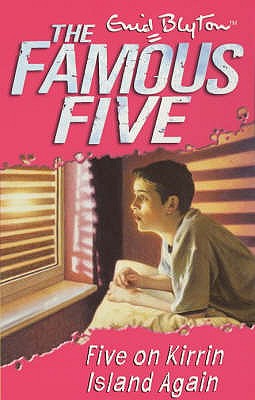 Five On Kirrin Island Again: Book 6 - Blyton, Enid