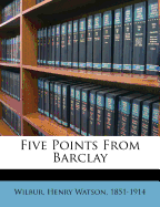 Five Points from Barclay