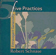 Five Practices - Extravagant Generosity
