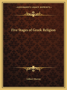 Five Stages of Greek Religion