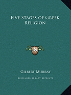 Five Stages of Greek Religion