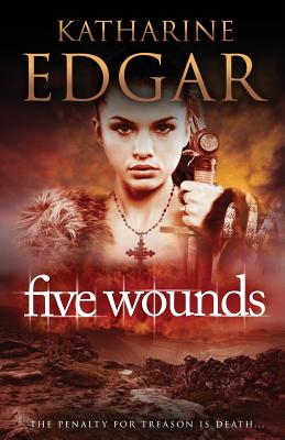 Five Wounds - Edgar, Katharine