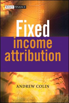 Fixed Income Attribution - Colin, Andrew