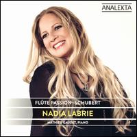 Flte Passion: Schubert - Mathieu Gaudet (piano); Nadia Labrie (flute)