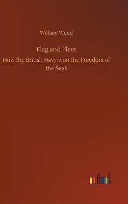 Flag and Fleet - Wood, William