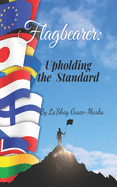 Flagbearer: Upholding the Standard