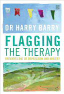 Flagging the Therapy: Pathways Out of Depression and Anxiety