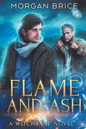 Flame and Ash: A Witchbane Novel