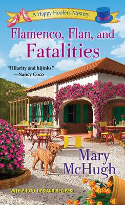 Flamenco, Flan, And Fatalities - McHugh, Mary