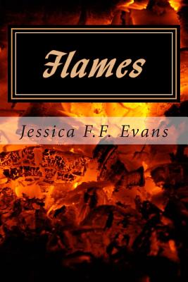 Flames - Evans, Jessica F F