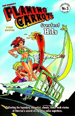 Flaming Carrot Comics: Flaming Carrot's Greatest Hits - Horse, Dark, and Burden, Bob