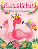 Flamingo Coloring Book: Amazing Coloring Book Fun and Easy Coloring Pages with Flamingos for Kids I Boys and Girls I Lovely I Unique Designs for kids 2-6 I 4-8 years
