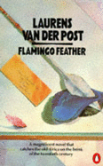 Flamingo Feather - Van der Post, Laurens