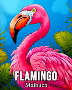 Flamingo Malbuch: 50 niedliche Vogelbilder fr Stressabbau und Entspannung