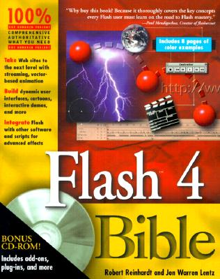 Flash 4 Bible - Reinhardt, Robert, and Lentz, Jon Warren