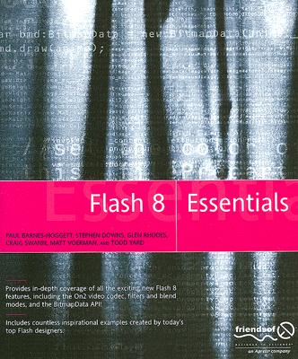 Flash 8 Essentials - Yardface, Gerald, and Voerman, Matt, and Barnes-Hoggett, Paul