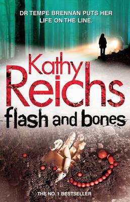 Flash and Bones: (Temperance Brennan 14) - Reichs, Kathy