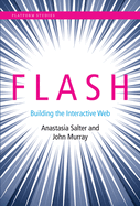 Flash: Building the Interactive Web