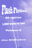 Flash Fiction 30 Stories 1000 Words or Less