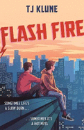 Flash Fire: The sequel to The Extraordinaries series from a New York Times bestselling author