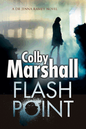 Flash Point: A Psychological Thriller