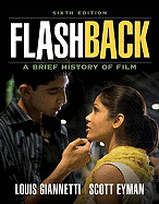 Flashback: A Brief Film History