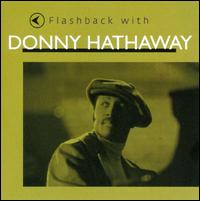 Flashback with Donny Hathaway - Donny Hathaway