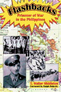 Flashbacks: Prisoner of War in the Philippines
