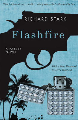 Flashfire: A Parker Novel - Stark, Richard