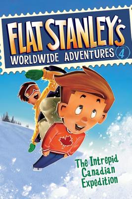 Flat Stanley's Worldwide Adventures #4: The Intrepid Canadian Expedition - Brown, Jeff, Dr.