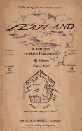 Flatland: A Romance of Many Dimensions by a Square